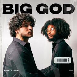 BIG GOD (feat. Rickay)