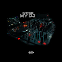 My DJ