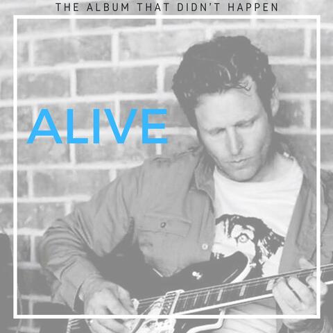 Alive