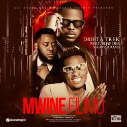 Mwine Filimu (feat. Slapdee & Kayz Adams)