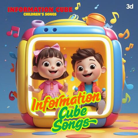 Information Cube Songs