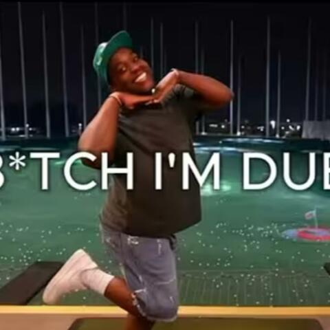 HEADLINER DUB (BITCH I'M DUB)