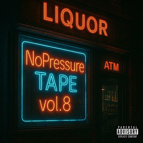 NoPressure Tape Vol.8