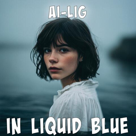 In Liquid Blue