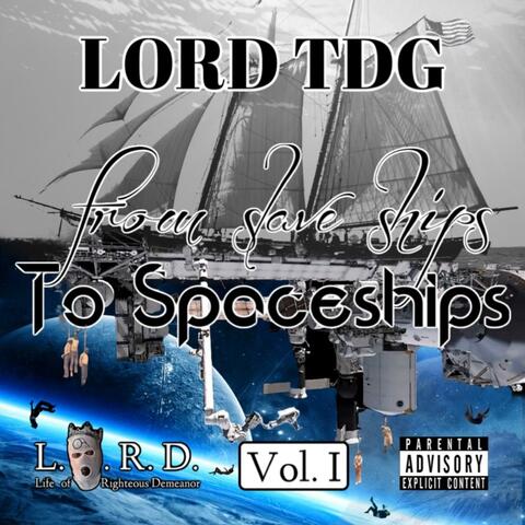 From Slaveships to Spaceships, Vol. 1