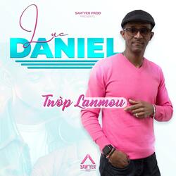 Luc Daniel (Twop lanmou (Spot)