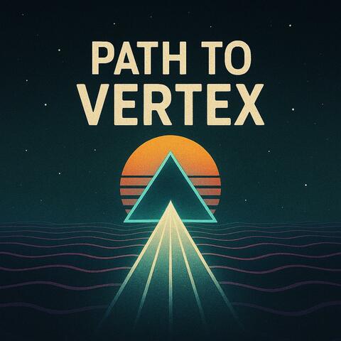 Path to Vertex