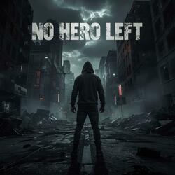 NO HERO LEFT（日本語）