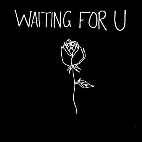 waiting for you