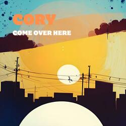 Come Over Here