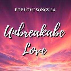Unbreakable Love