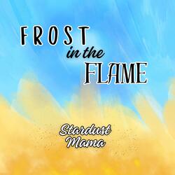 Frost in the Flame (StarChoir Version)