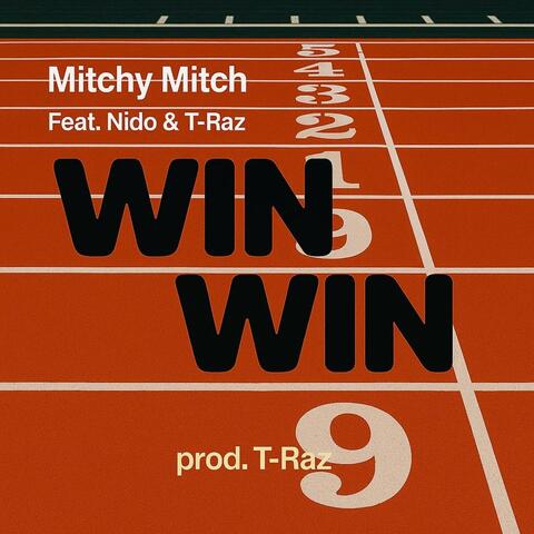 Win Win (feat. Nido & T-Raz)