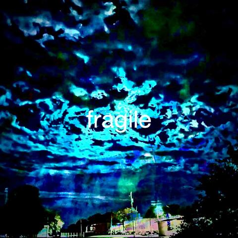 fragile
