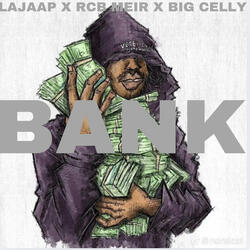 Bank (feat. Rcb Meir & Big Celly)