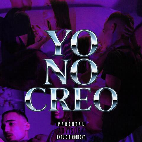 YO NO CREO