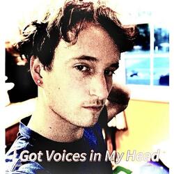I Got Voices in My Head