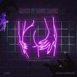 Make It Look Back (feat. Icimi)