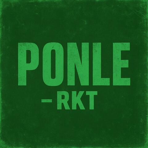 Ponle Rkt Pa Que Lo Baile