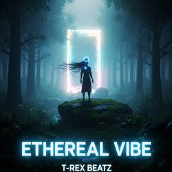 Ethereal Vibe
