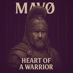 Heart of a Warrior