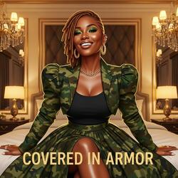 Covered In Armor