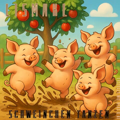 Schweinchen tanzen (Single Edition )