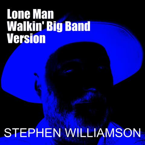 Lone Man Walkin' (Big Band Version)