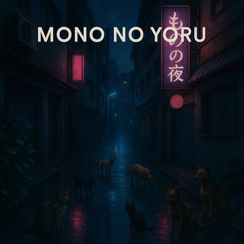 Mono no Yoru