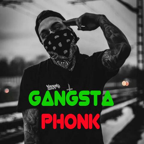 Gangsta Phonk