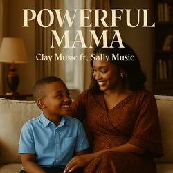 Powerful Mama (feat. Sally Music)