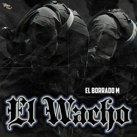 El Wacho