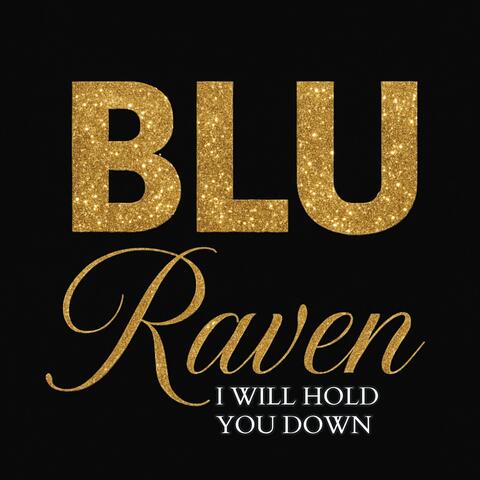 I WILL HOLD YOU DOWN