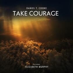 Take Courage (feat. Elizabeth Murphy)