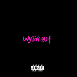 Wylin out