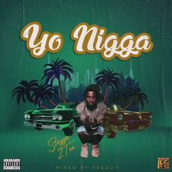 Yo Nigga