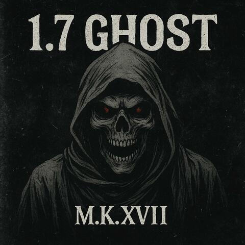 1.7 GHOST