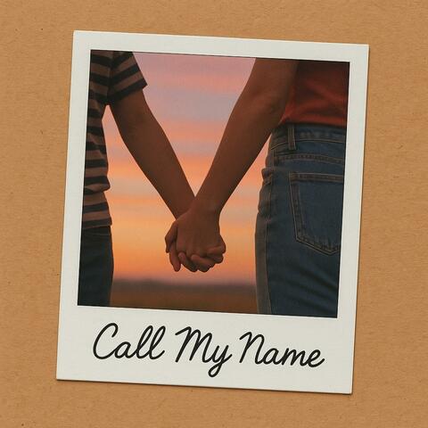 Call My Name