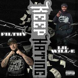 Keep Hating (feat. Filthy)