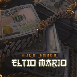 El Tio Mario (feat. Yung Lebron)