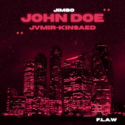 John doe (feat. JVMIR & kinsaed)