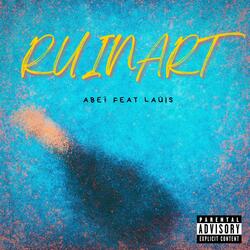 Ruinart (feat. LAÜIS)