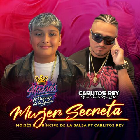 Mujer Secreta (feat. Carlitos Rey)