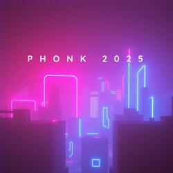 Phonk 2025