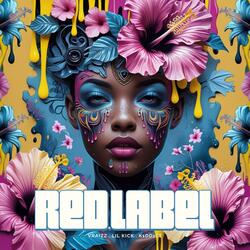 RED LABEL (feat. Lil Kicks & K1dd1ce)