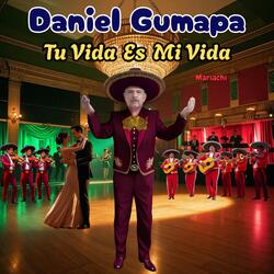 Tu Vida Es Mi Vida (Versión Mariachi)