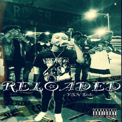 Reloaded (feat. YSN Dolo & NFL_kidd)