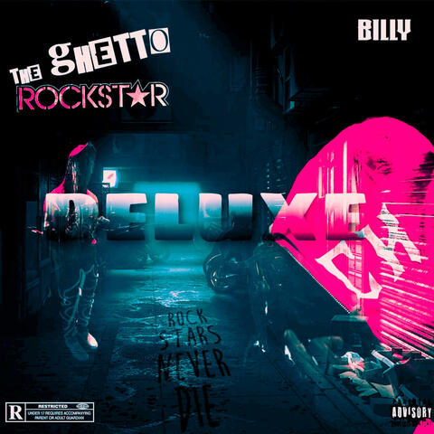 The Ghetto Rockstar Deluxe