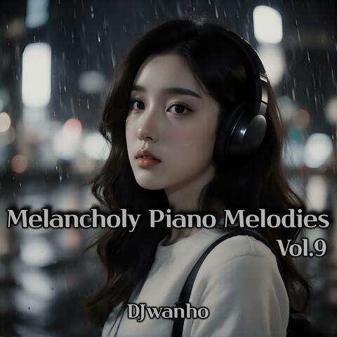 Melancholy Piano Melodies, Vol. 9