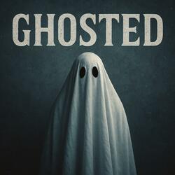 Ghosted